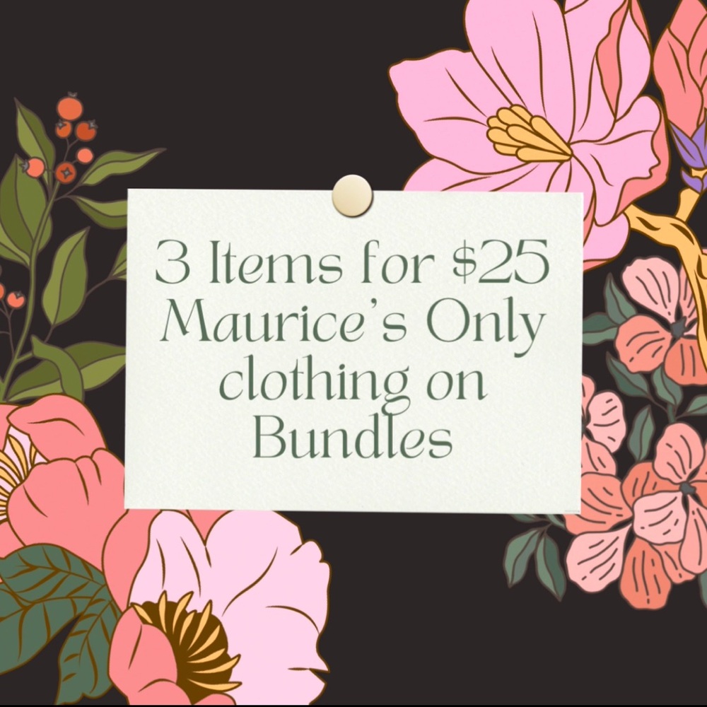 3/$25 Maurice’s Only clothing on Bundles